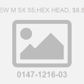 Screw M 5X 55;Hex Head, $8.8 Fzb